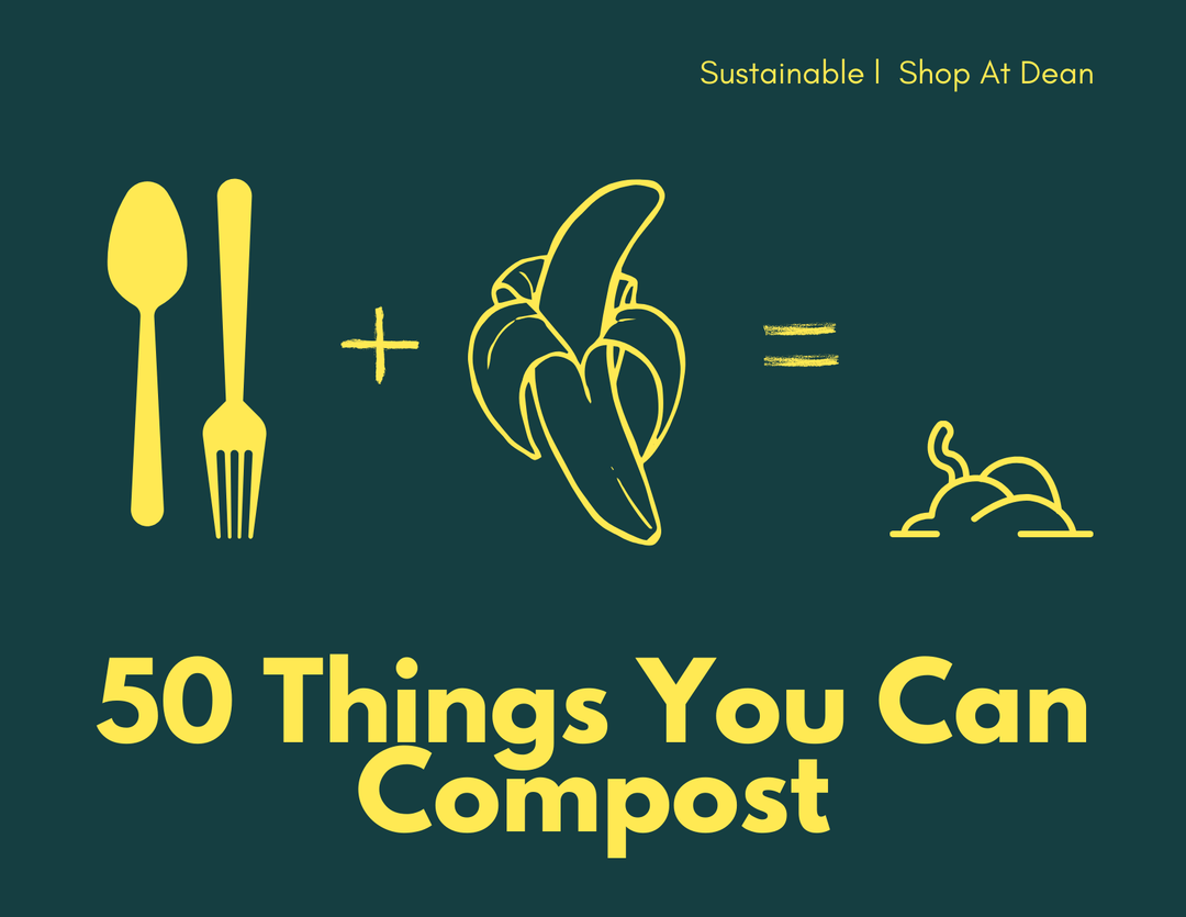50 Things You Can Compost - ShopAtDean
