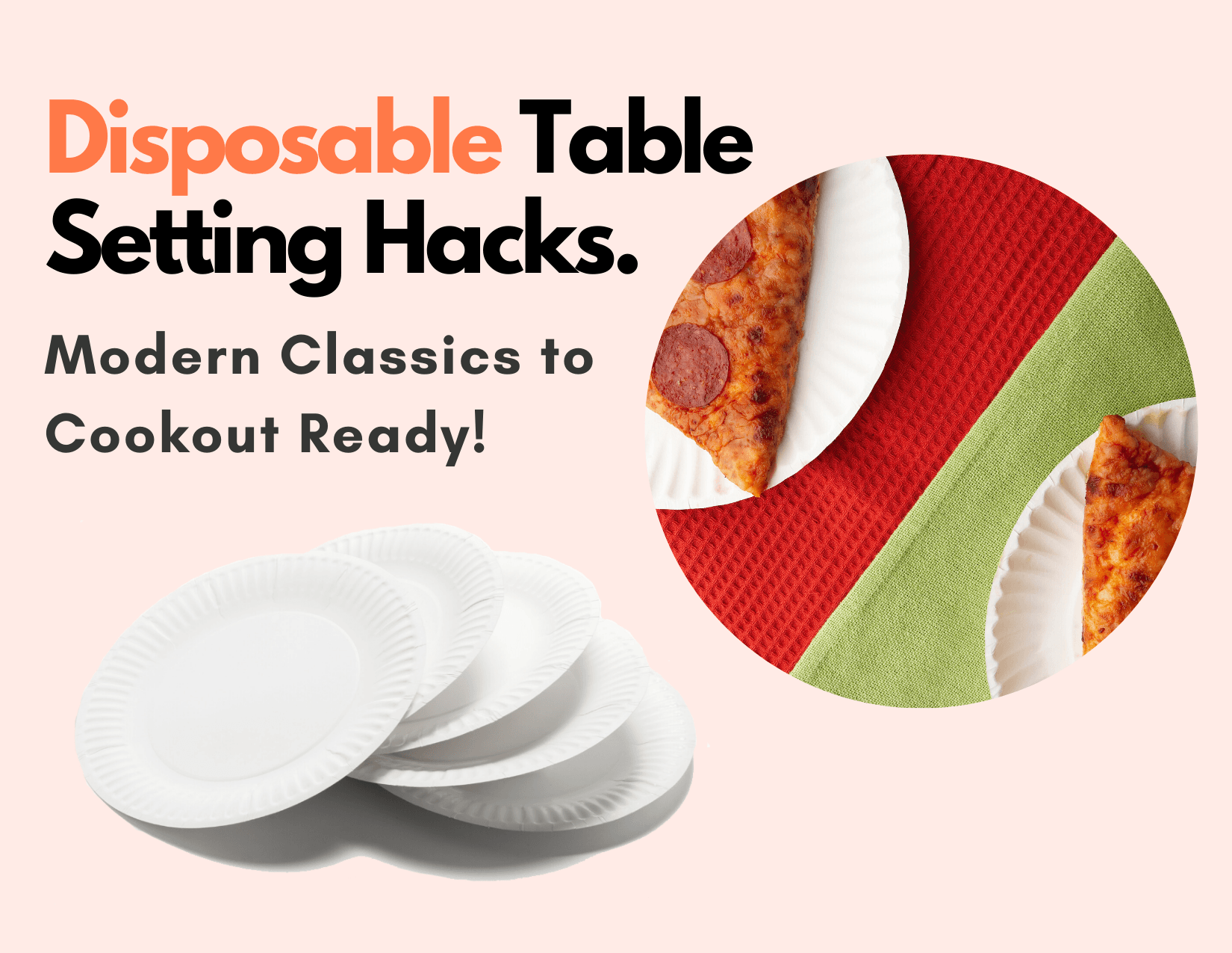 Disposable Table Setting Hack Modern Classics to Cookout Ready!