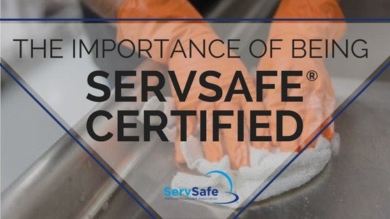 The Importance of ServSafe® Certifications - ShopAtDean