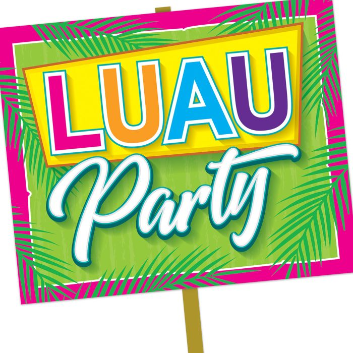 Beistle 53824 12" x 15" Luau Party Yard Sign