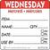 National Checking DIDU2203R 2"X 2" Wednesday Trilingual Dissolvable Label