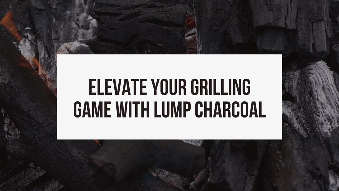 Elevate Your Grilling Game with Premium Lump Charcoal! - ShopAtDean