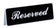 Vollrath Sign "Reserved" Tabletop Tent - 3 x 9