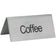 Winco SGN-103 'Coffee' Stainless Steel Beverage Tent SignShopAtDean